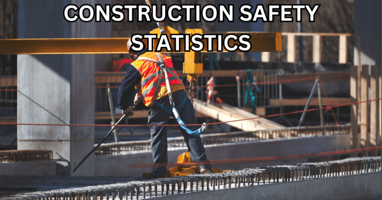 40 Alarming Construction Safety Statistics For 2024