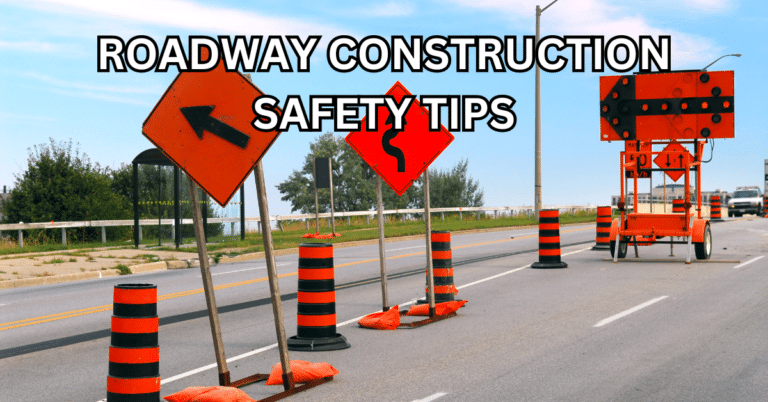 Road Construction Work Safety Tips
